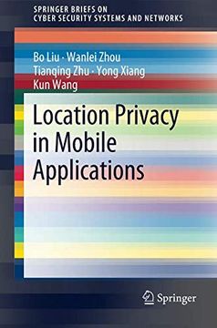 portada Location Privacy in Mobile Applications (Springerbriefs on Cyber Security Systems and Networks) (en Inglés)