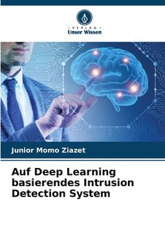 portada Auf Deep Learning basierendes Intrusion Detection System (en Alemán)