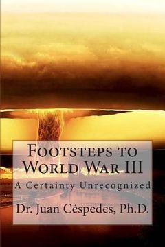 portada Footsteps to World War III (en Inglés)