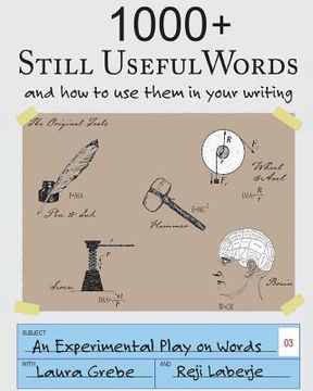 portada 1000+ Still Useful Words: and how to use them in your writing (en Inglés)