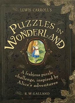 portada Lewis Carroll's Puzzles in Wonderland: A Frabjous Puzzle Challenge, Inspired by Alice's Adventures (en Inglés)
