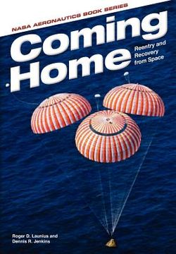 portada coming home: reentry and recovery from space (en Inglés)
