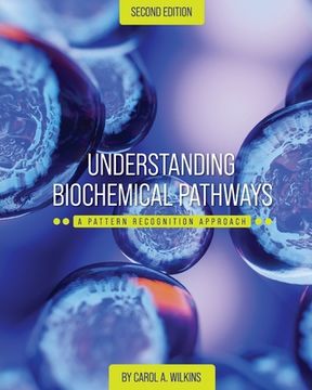 portada Understanding Biochemical Pathways: A Pattern-Recognition Approach (en Inglés)