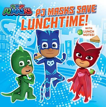 portada Pj Masks Save Lunchtime! (en Inglés)