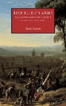 portada Richelieu's Army: War, Government and Society in France, 1624 1642 (Cambridge Studies in Early Modern History) (en Inglés)