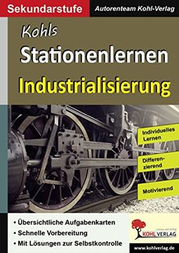 portada Kohls Stationenlernen Industrialisierung: Kopiervorlagen zum Einsatz in der Sekundarstufe (en Alemán)