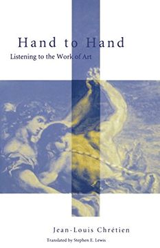 portada Hand to Hand: Listening to the Work of art (Perspectives in Continental Philosophy) (en Inglés)