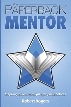 portada The Paperback Mentor: Inspiring others through new perspectives (en Inglés)