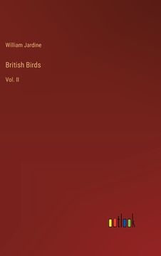 portada British Birds: Vol. II (en Inglés)