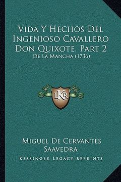 portada vida y hechos del ingenioso cavallero don quixote, part 2: de la mancha (1736)
