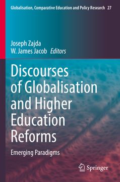 portada Discourses of Globalisation and Higher Education Reforms: Emerging Paradigms (en Inglés)