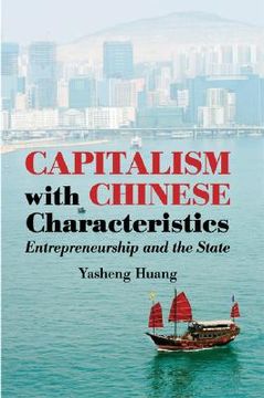 portada Capitalism With Chinese Characteristics Hardback: Entrepreneurship and the State (en Inglés)