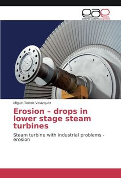 portada Erosion - drops in lower stage steam turbines: Steam turbine with industrial problems - erosion