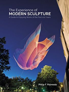 portada The Experience of Modern Sculpture: A Guide to Enjoying Works of the Past 100 Years