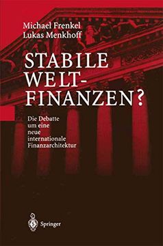 portada Stabile Weltfinanzen? Die Debatte um Eine Neue Internationale Finanzarchitektur (in German)