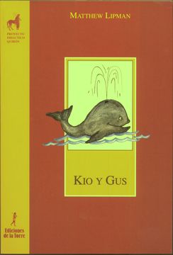 portada Kio y gus (Filosofía Para Niños) - 9788479604882