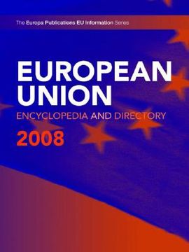 portada European Union Encyclopedia & Directory 2008 (in English)