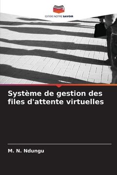 portada Système de gestion des files d'attente virtuelles (en Francés)