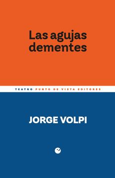 portada Las Agujas Dementes: 14 (Mínimateatro) (in Spanish)