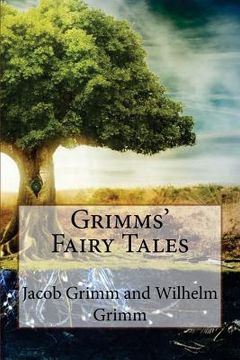 portada Grimms' Fairy Tales Jacob Grimm and Wilhelm Grimm (en Inglés)