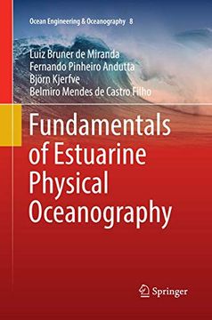 portada Fundamentals of Estuarine Physical Oceanography (Ocean Engineering & Oceanography, 8) (en Inglés)