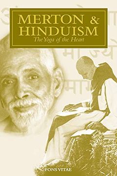 portada Merton & Hinduism: The Yoga of the Heart (The Fons Vitae Thomas Merton Series) (en Inglés)