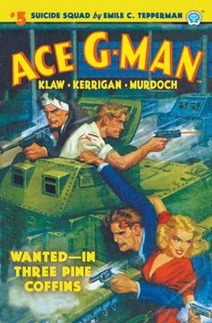 portada Ace G-Man #5: Wanted-In Three Pine Coffins (en Inglés)
