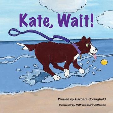 portada Kate, Wait! (in English)