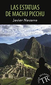 portada Las Estatuas de Machu Picchu: Lektüre (Teen Readers (Spanisch))