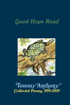 portada Good Hope Road: Collected Poems, 1999-2009 (en Inglés)
