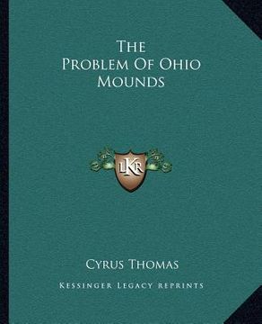 portada the problem of ohio mounds (in English)