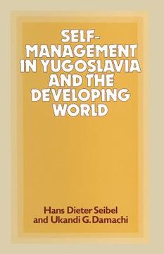 portada Self-Management in Yugoslavia and the Developing World (en Inglés)