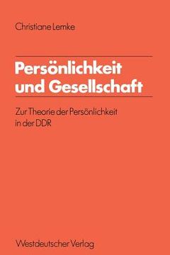 portada Persönlichkeit Und Gesellschaft: Zur Theorie Der Persönlichkeit in Der DDR (in German)