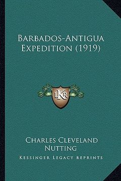 portada barbados-antigua expedition (1919) (en Inglés)