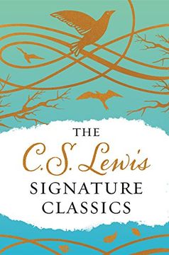 portada The C. S. Lewis Signature Classics (Gift Edition): An Anthology of 8 C. S. Lewis Titles: Mere Christianity, The Screwtape Letters, Miracles, The Great ... The Abolition of Man, and The Four Loves (en Inglés)