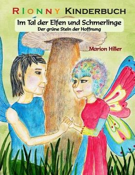 portada Im Tal der Elfen und Schmerlinge: Der grüne Stein der Hoffnung (in German)