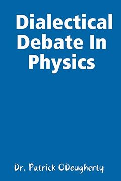 portada Reinventing Physics: The Dialectical Debate in Physics (en Inglés)