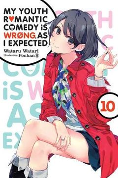 portada My Youth Romantic Comedy is Wrong, as i Expected, Vol. 10 (Light Novel) (in English)