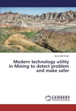 portada Modern technology utility in Mining to detect problem and make safer