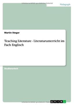 portada Teaching Literature - Literaturunterricht im Fach Englisch (German Edition)