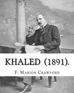 portada Khaled (1891). By: F. Marion Crawford: Fantasy novel
