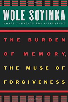 portada The Burden of Memory, the Muse of Forgiveness (W. E. Bu Du Bois Institute) (en Inglés)