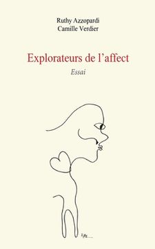 portada Explorateurs de l'affect: Essai (en Francés)