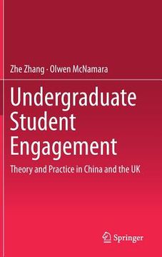 portada Undergraduate Student Engagement: Theory and Practice in China and the UK (en Inglés)