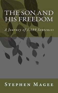 portada The Son and His Freedom: A Journey of 1,189 Sentences (in English)