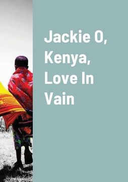 portada Jackie O, Kenya, Love In Vain