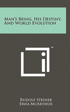portada man's being, his destiny, and world evolution (in English)