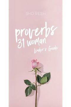 portada Proverbs 31 Woman Bible Study: Leader's Guide (in English)