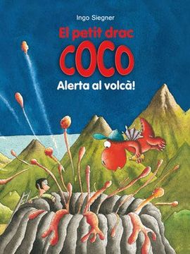 portada El petit drac Coco: Alerta al volcà!