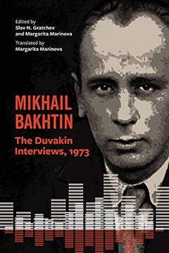 portada Mikhail Bakhtin: The Duvakin Interviews, 1973 (in English)
